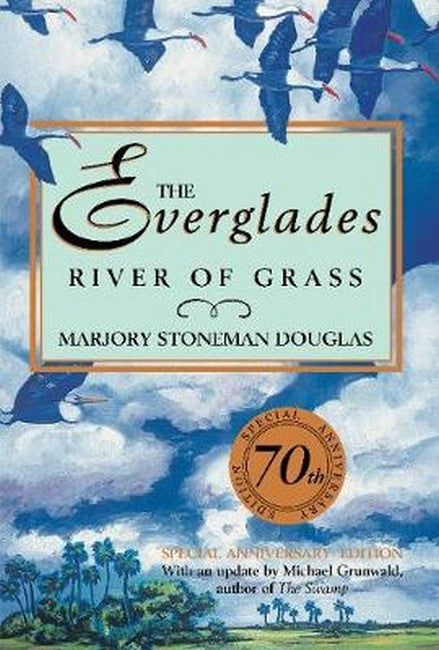 The Everglades 3/e