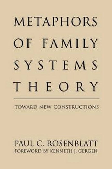 Metaphors of Family Systems Theory 3/e