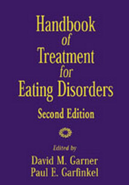 Handbook of Treatment for Eating Disorders, Second Edition 2/e