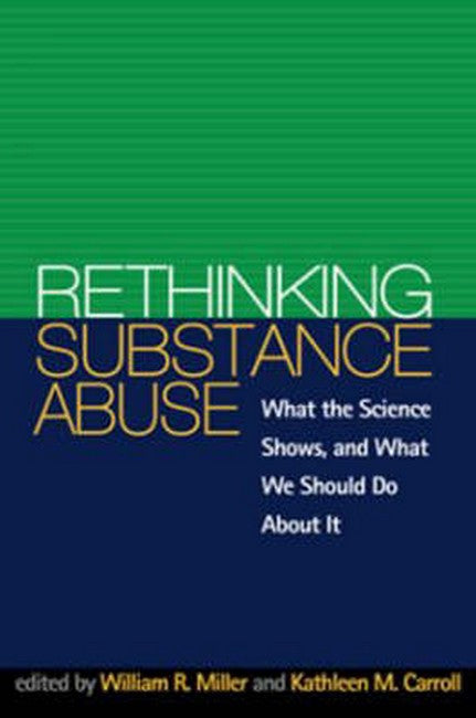 Rethinking Substance Abuse 3/e