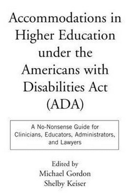 Accommodations in Higher Education under the Americans with Disabilities Act