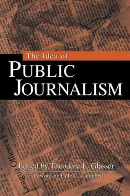 The Idea of Public Journalism
