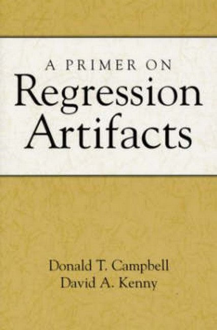 A Primer on Regression Artifacts 2/e