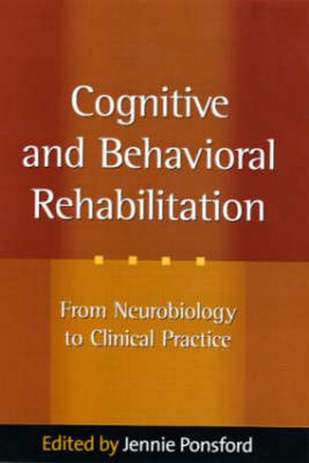 Cognitive and Behavioral Rehabilitation