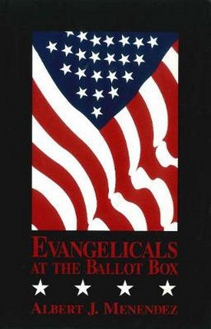 Evangelicals at the Ballot Box