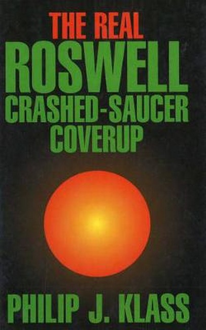 The Real Roswell Crashed-Saucer Coverup