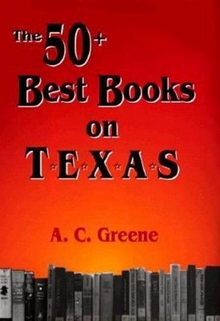 The 50+ Best Books of Texas