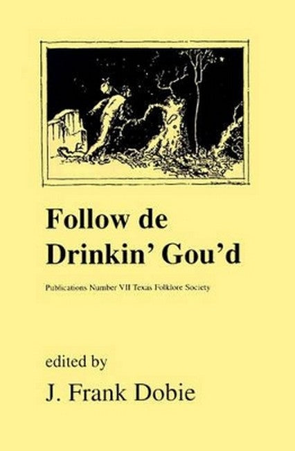 Follow De Drinkin Gould