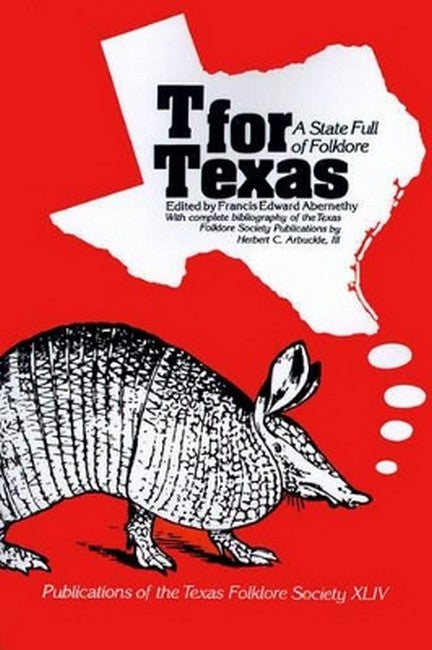 T For Texas:State Full Folklore