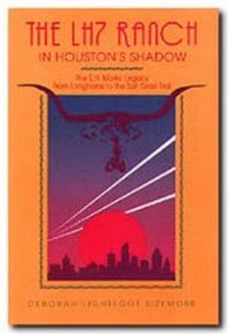 The LH7 Ranch in Houston's Shadow