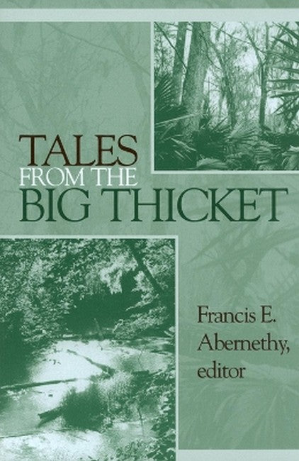 Tales from the Big Thicket