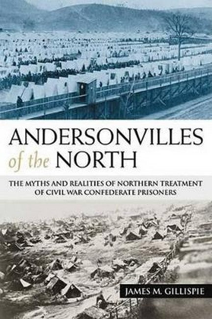 Andersonvilles of the North