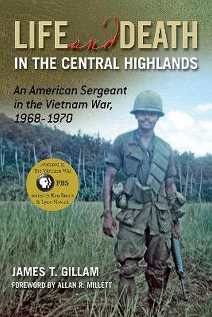 Life and Death in the Central Highlands