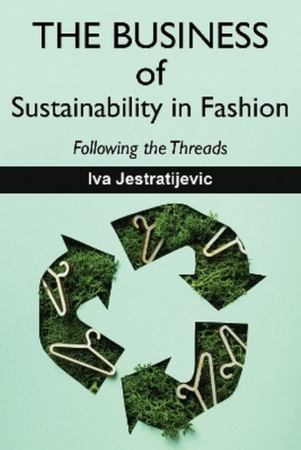 The Business of Sustainability in Fashion