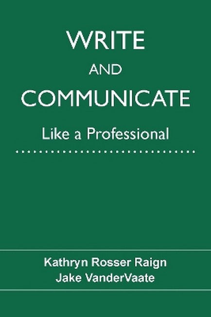 Write and Communicate Like a Professional