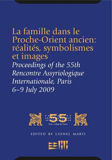 La famille dans le Proche-Orient ancien: realites, symbolismes et images