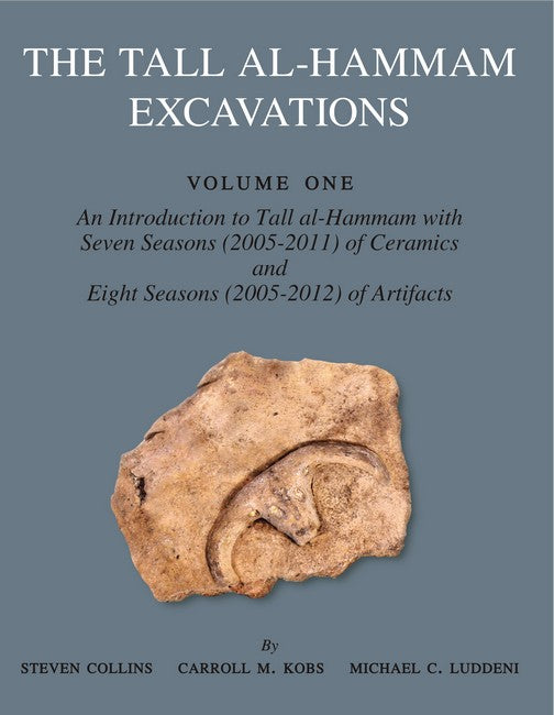 The Tall al-Hammam Excavations, Volume 1