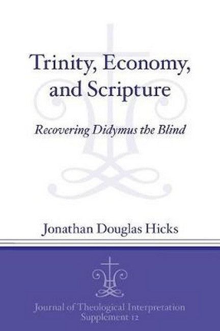 Trinity, Economy, and Scripture