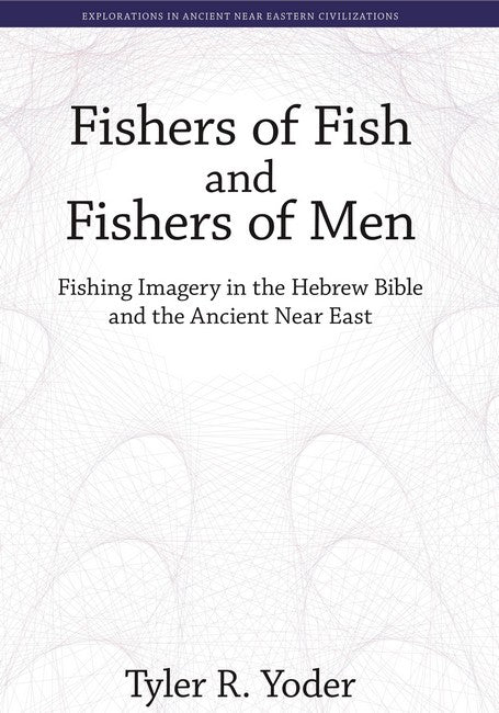 Fishers of Fish and Fishers of Men