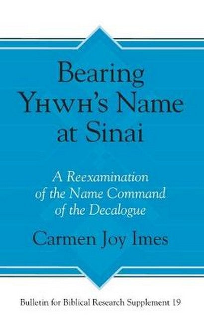 Bearing Yhwh's Name at Sinai