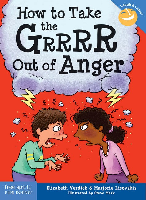 How to Take the Grrrr Out of Anger 2/e