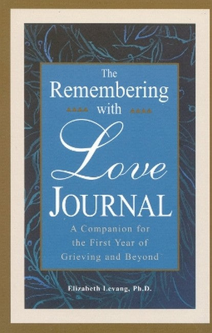 The Remembering With Love Journal