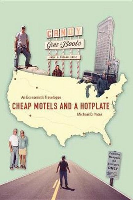 Cheap Motels and a Hotplate