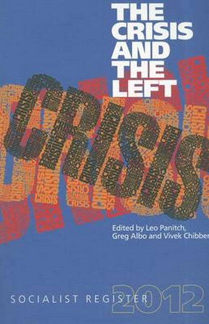 The Crisis and the Left 2014/e