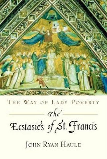 The Ecstasies of St Francis 2/e