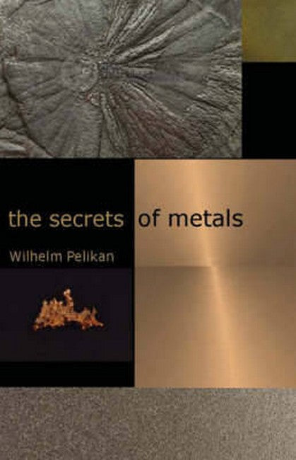 The Secrets of Metals 2/e