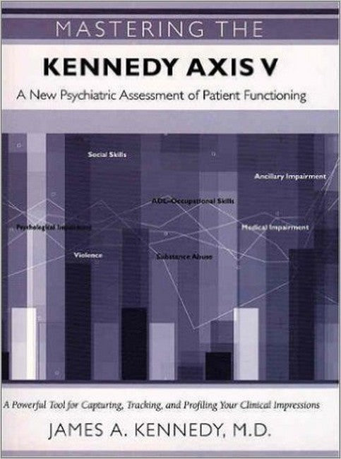 Mastering the Kennedy Axis V 2/e