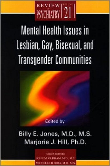 Mental Health Issues in Lesbian, Gay, Bisexual, and Transgender Communities