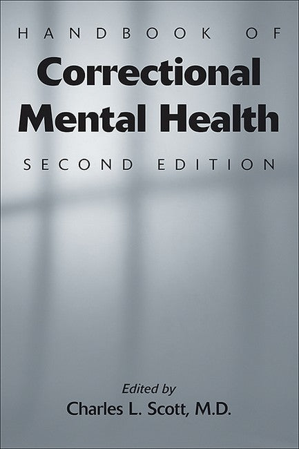 Handbook of Correctional Mental Health 2/e