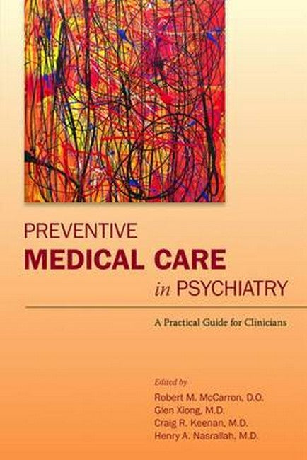 Preventive Medical Care in Psychiatry