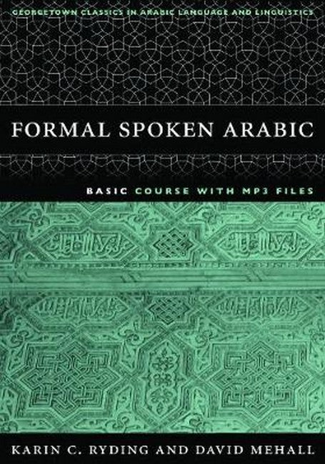 Formal Spoken Arabic Basic Course with MP3 Files 2/e