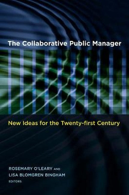 The Collaborative Public Manager