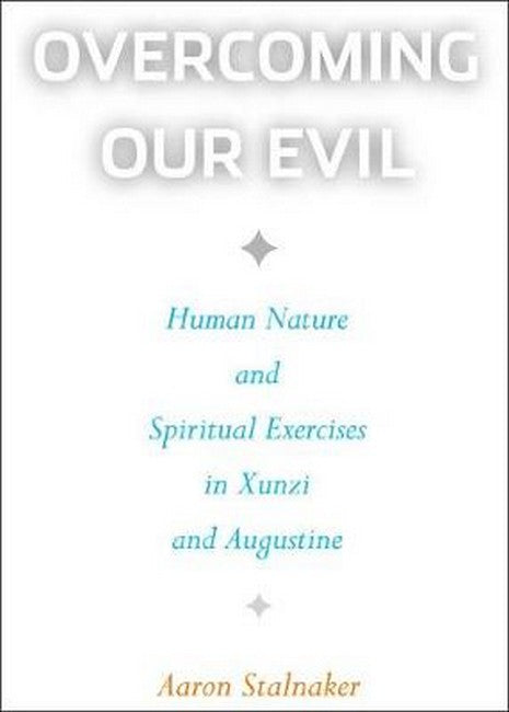 Overcoming Our Evil