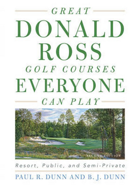 Great Donald Ross Golf Courses Everyone Can Play 2/e
