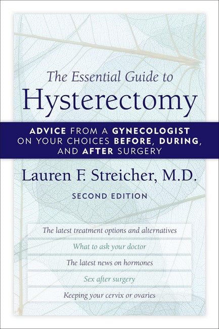 The Essential Guide to Hysterectomy 2/e