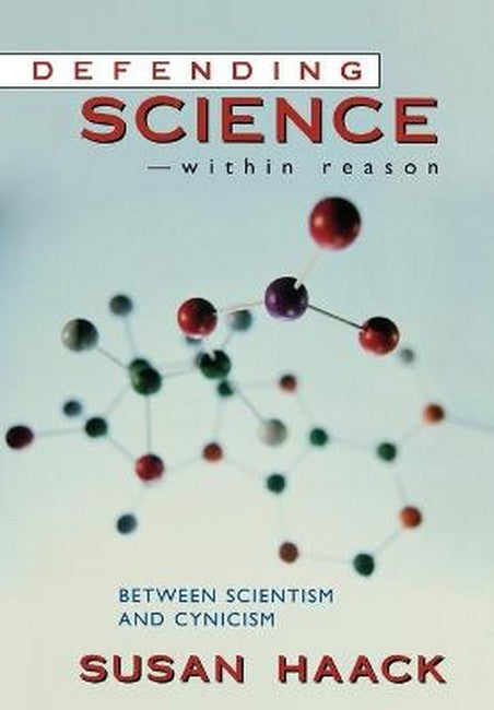 Defending Science-Within Reason
