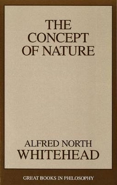 The Concept of Nature
