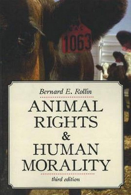 Animal Rights & Human Morality