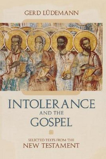 Intolerance And the Gospel