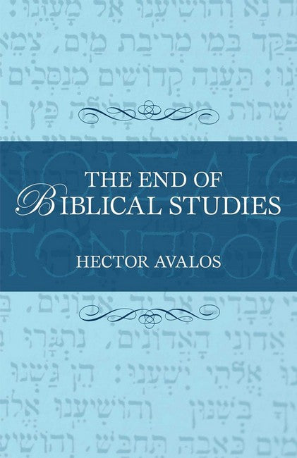 The End of Biblical Studies