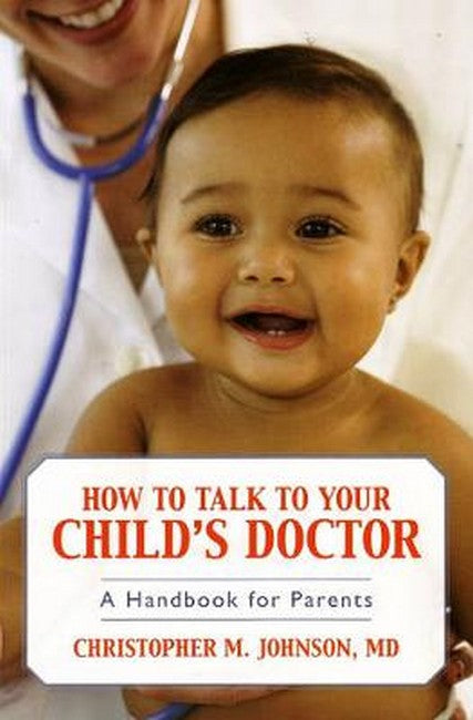 How to Talk to Your Child's Doctor