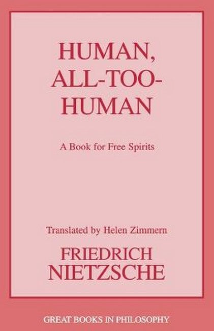 Human, All Too Human