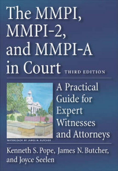 The MMPI, MMPI-2, and MMPI-A in Court 3/e