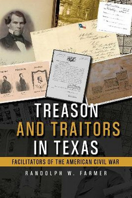 Treason and Traitors in Texas