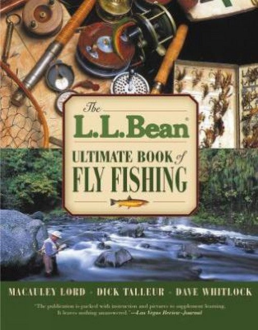 L.L. Bean Ultimate Book of Fly Fishing