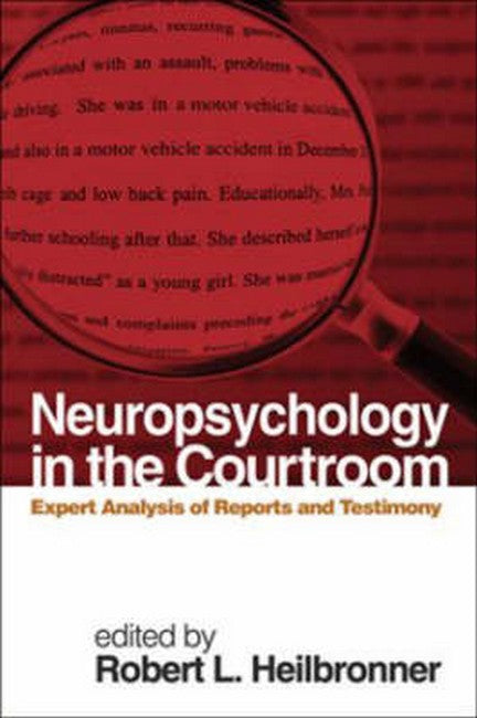 Neuropsychology in the Courtroom 2/e